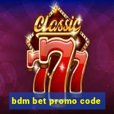 bdm bet promo code